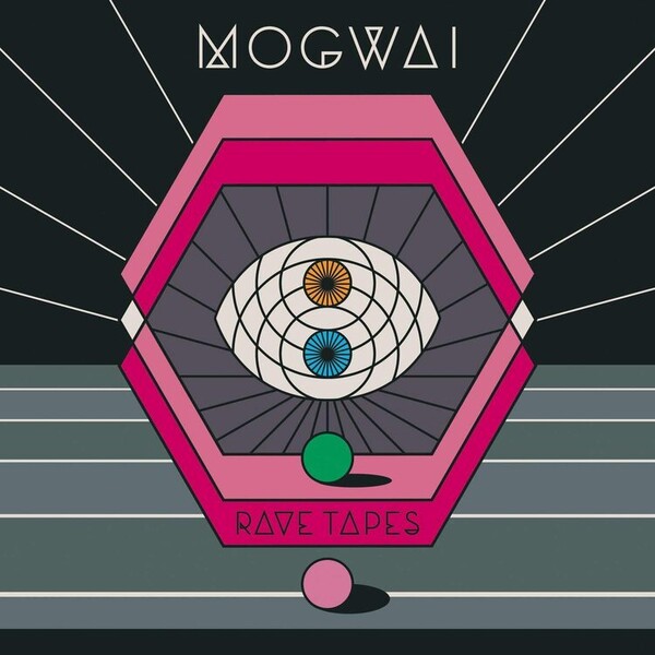 Rave Tapes - Mogwai