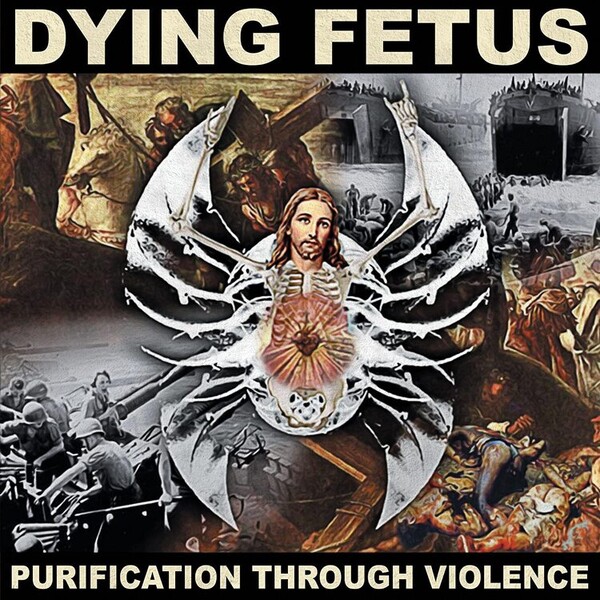Purification Through Violence - Dying Fetus | Relapse Records RR47381