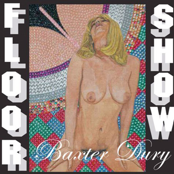 Floor Show - Baxter Dury | Rough Trade Records RTRADLP120