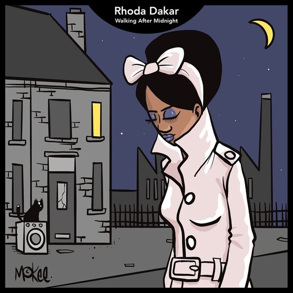 Walking After Midnight - Rhoda Dakar