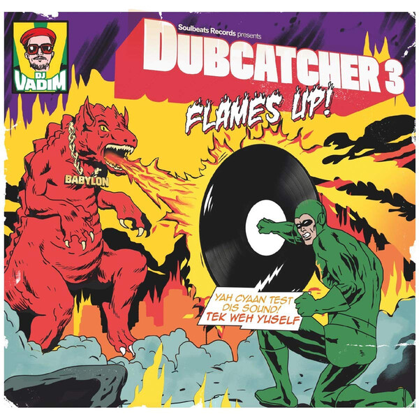 Dubcatcher: Flames Up! - Volume 3 - DJ Vadim