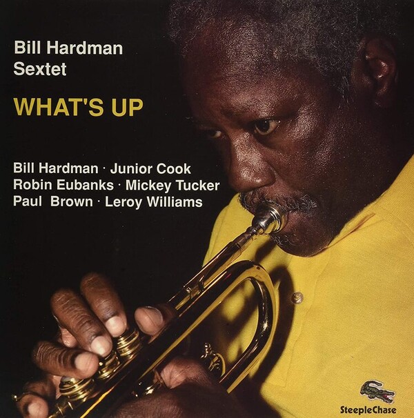 What's Up - Bill Hardman Sextet
