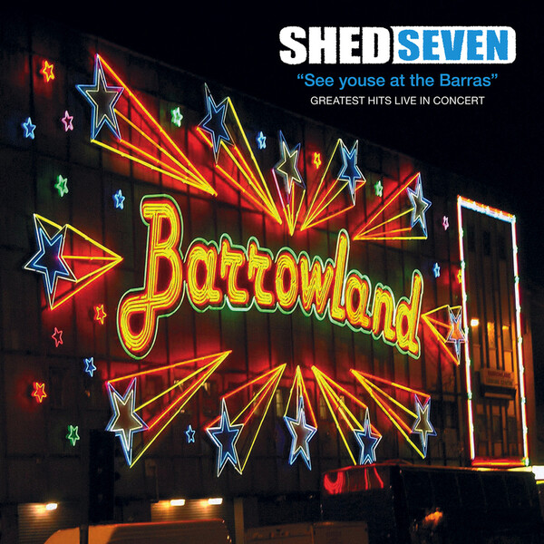 See Youse at the Barras: Live in Concert - Shed Seven