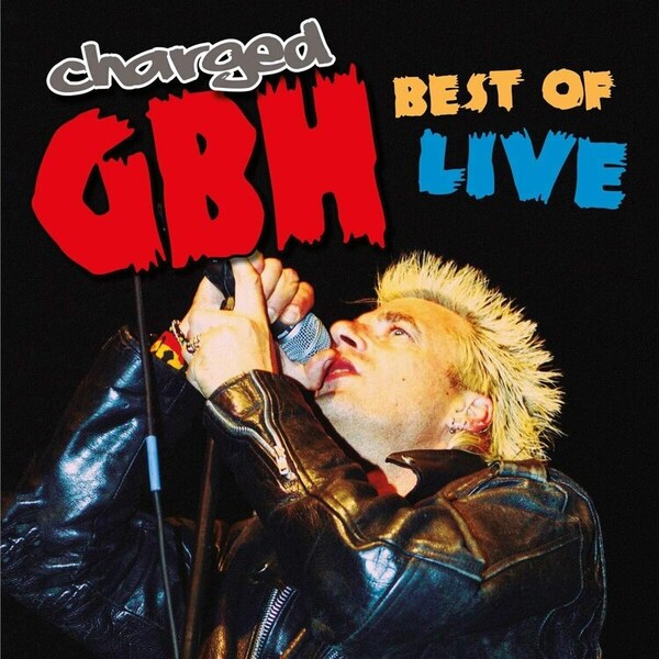 Best of Live - Charged G.B.H | Secret Records SECLP240