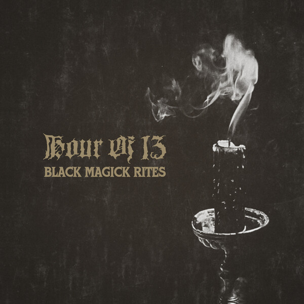 Black Magick Rites - Hour of 13