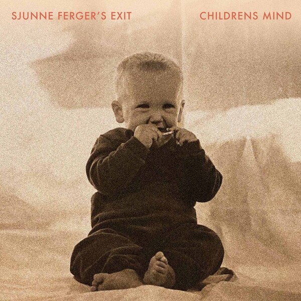 Childrens Mind - Sjunne Ferger's Exit