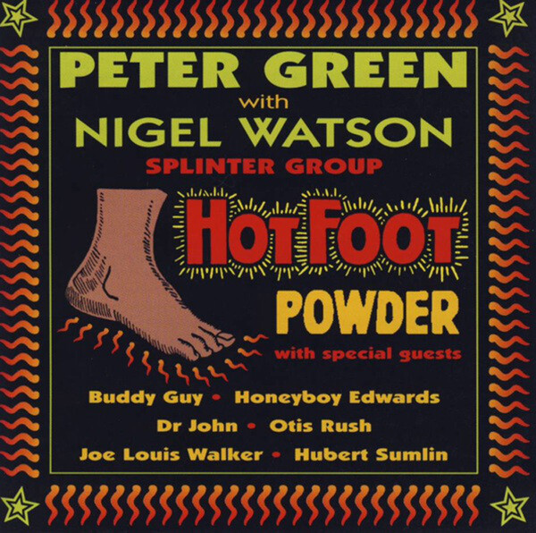 Hot Foot Powder - Peter Green & Nigel Watson Splinter Group