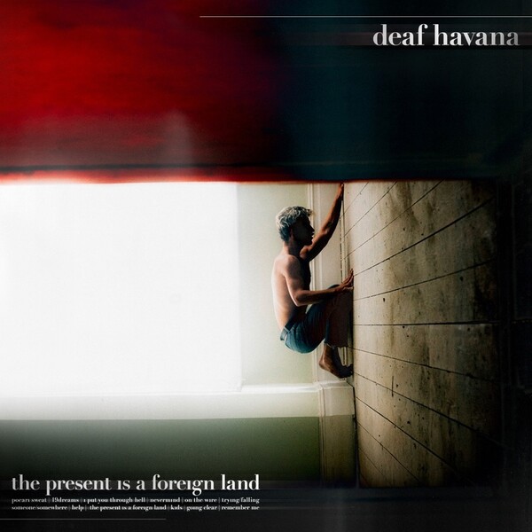 The Present Is a Foreign Land - Deaf Havana