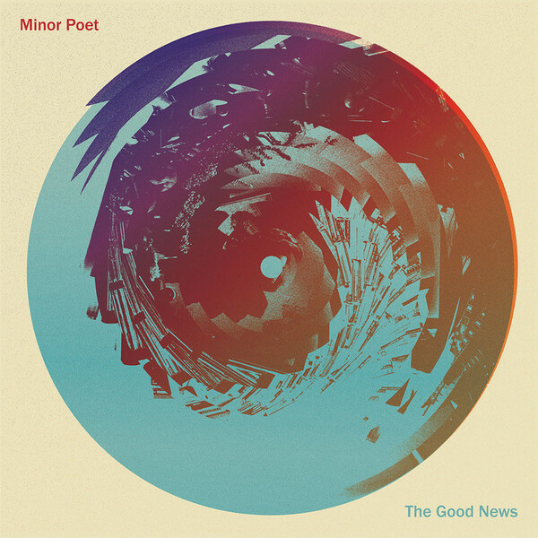 The Good News - Minor Poet