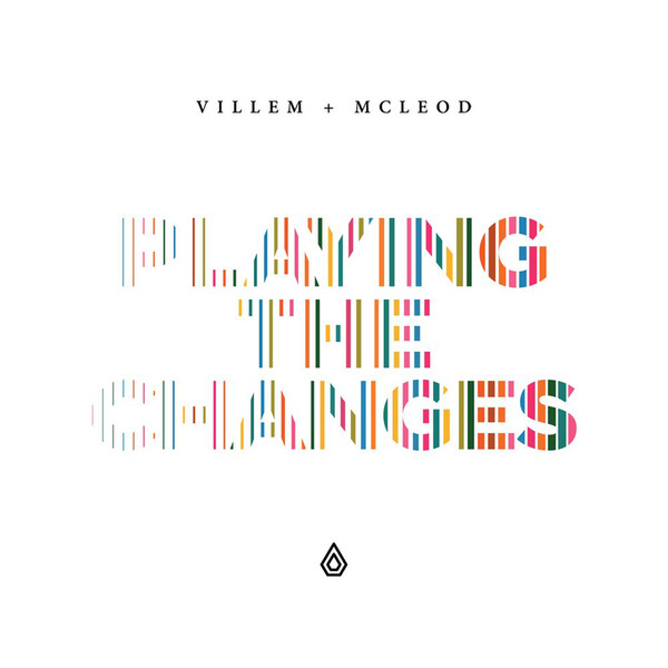 Playing the Changes - Villem & McLeod