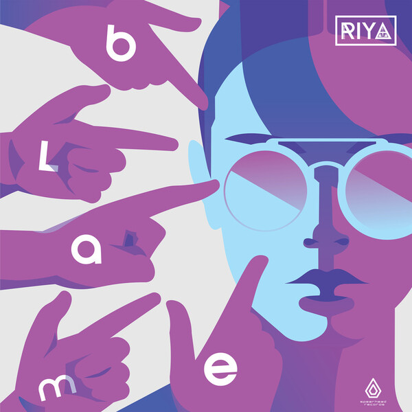 Blame EP - Riya