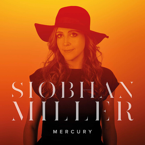 Mercury - Siobhan Miller