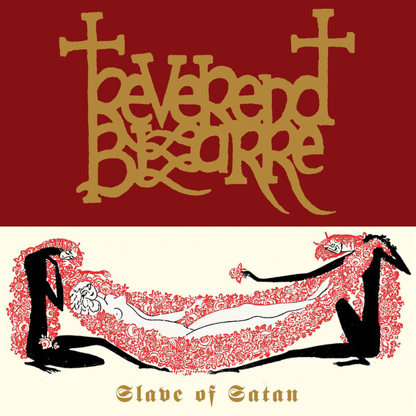 Slave of Satan - Reverend Bizarre
