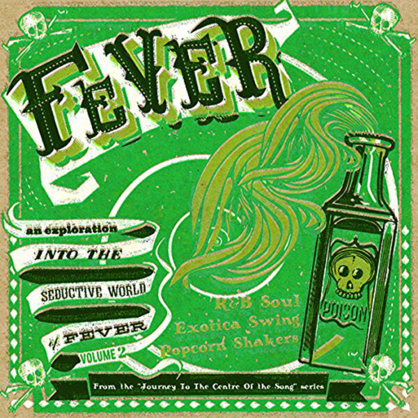 Journey to the Center of a Song: Fever - Volume 2 - Various Artists
