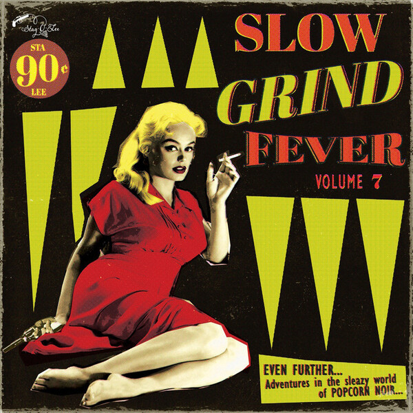 Slow Grind Fever - Volume 7 - Various Artists