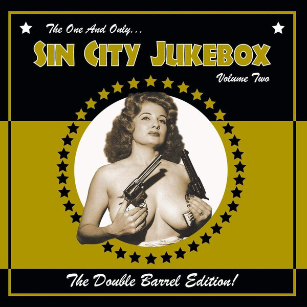 The One and Only... Sin City Jukebox: The Double Barrel Edition - Volume 2 - Various Artists