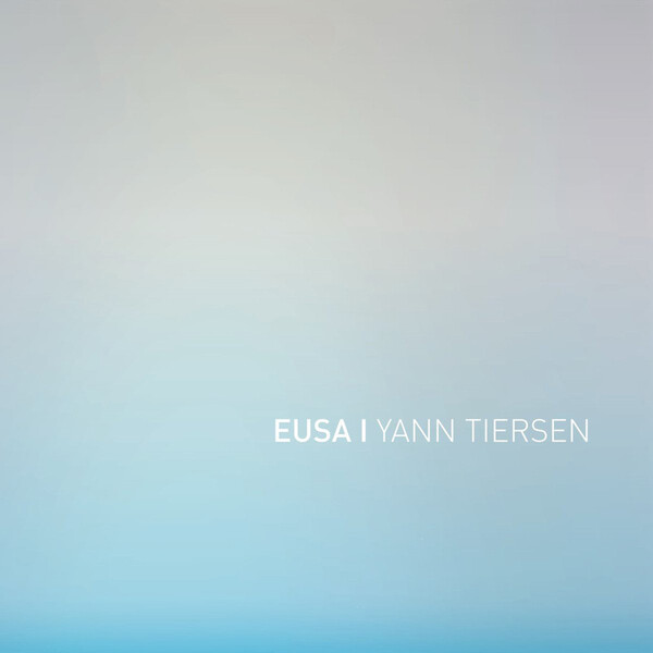 EUSA - Yann Tiersen