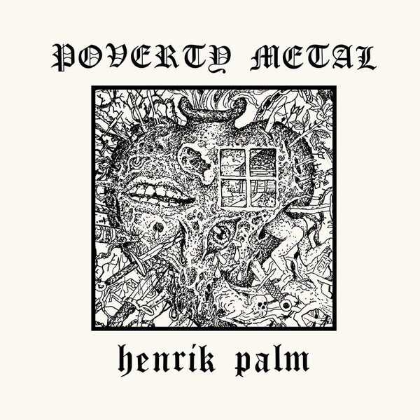 Poverty Metal - Henrik Palm