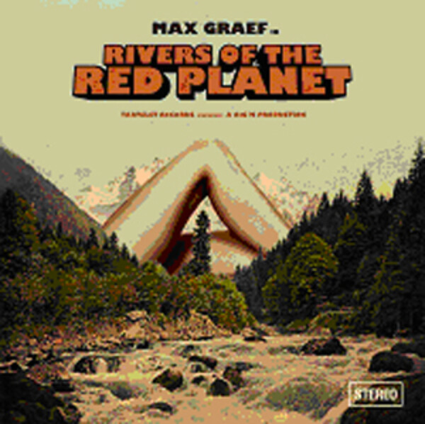 Rivers of the Red Planet - Max Graef