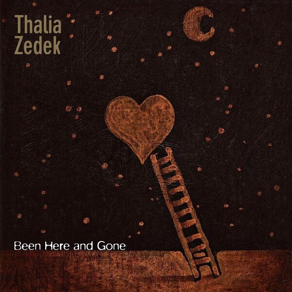 Been Here and Gone - Thalia Zedek | Thrill Jockey THRILL544LP