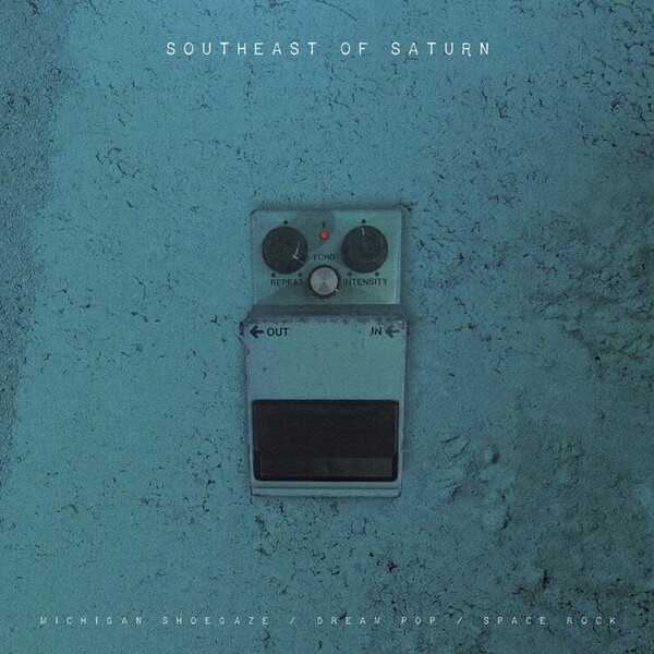 Southeast of Saturn - Various Artists