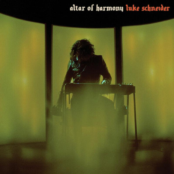 Altar of Harmony - Luke Schneider