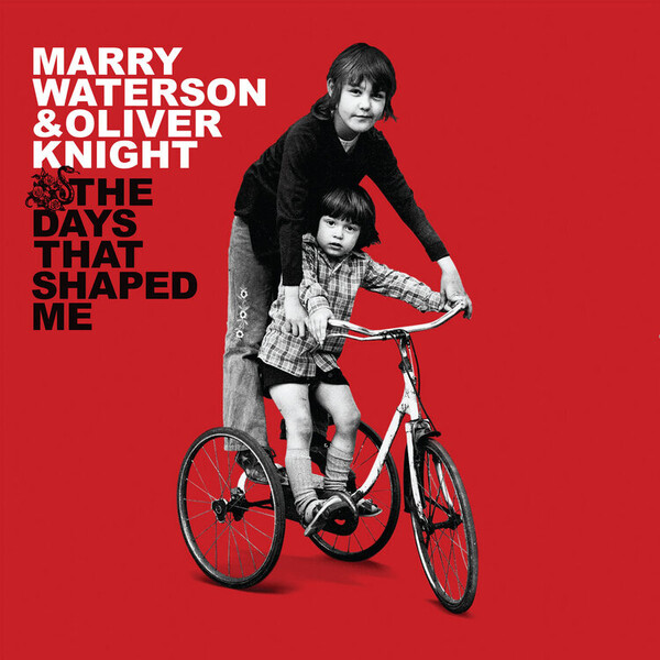 The Days That Shaped Me (RSD 2021) - Marry Waterson & Oliver Knight