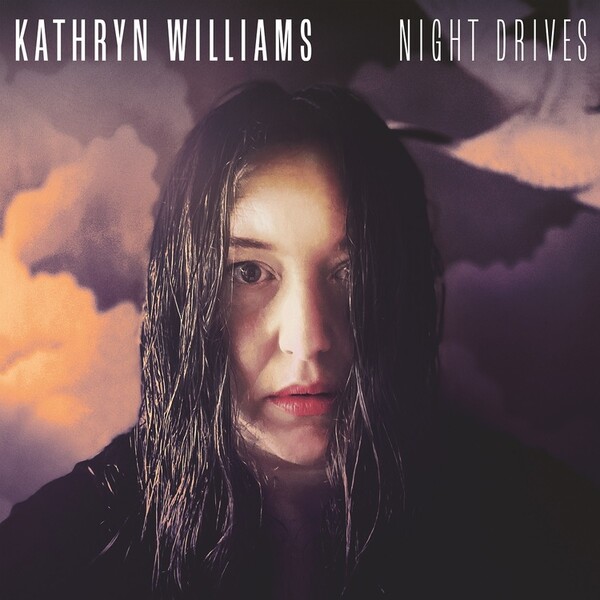 Night Drives - Kathryn Williams
