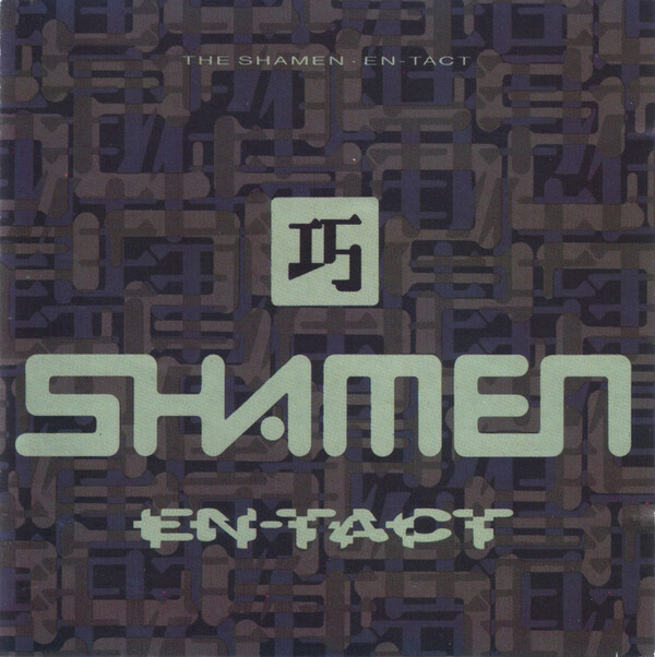 En-Tact - The Shamen
