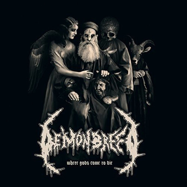 Where Gods Come to Die - Demonbreed