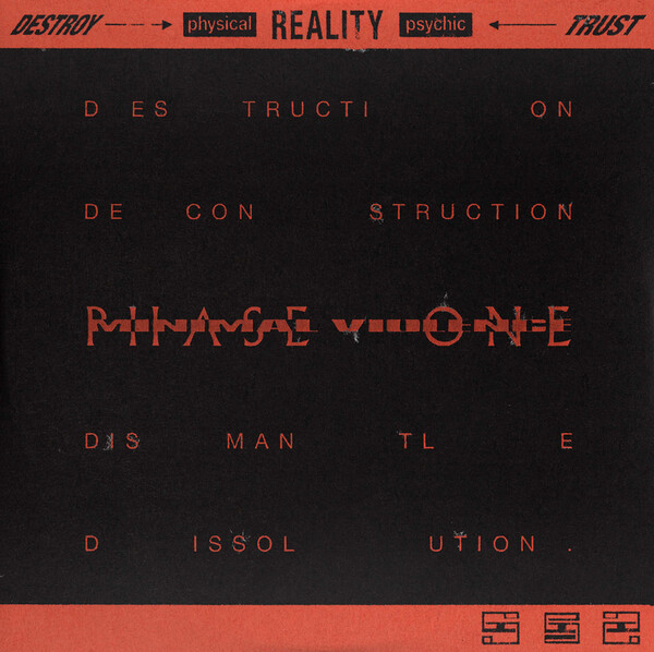 DESTROY ---> [physical] REALITY [psychic] <--- TRUST Phase One - Minimal Violence