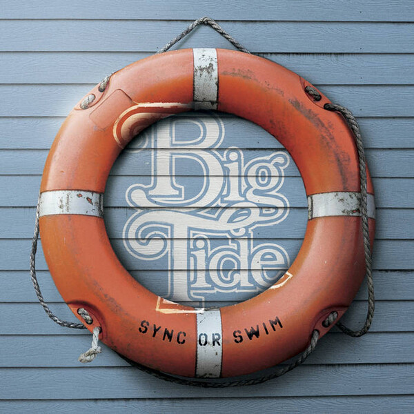 Sync Or Swim - Big Tide