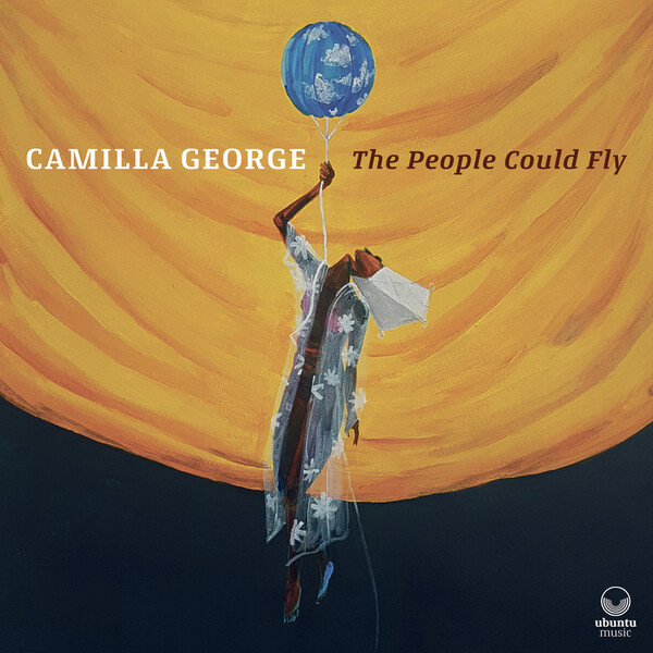 The People Could Fly - Camilla George
