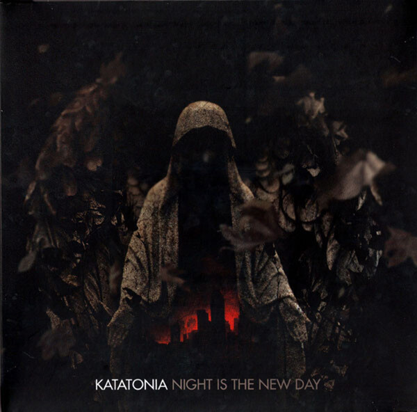 Night Is the New Day - Katatonia