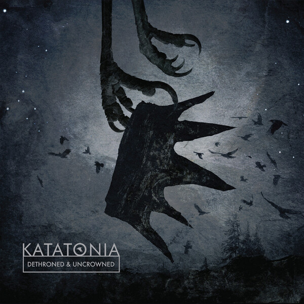 Dethroned and Uncrowned - Katatonia