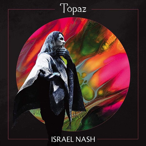 Topaz - Israel Nash