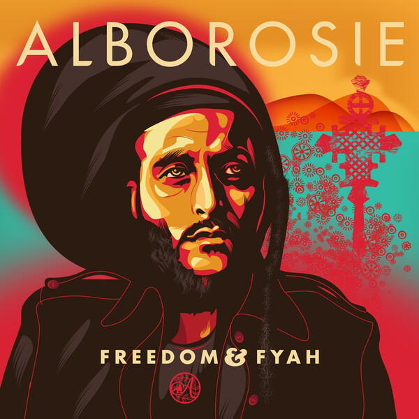 Freedom & Fyah - Alborosie