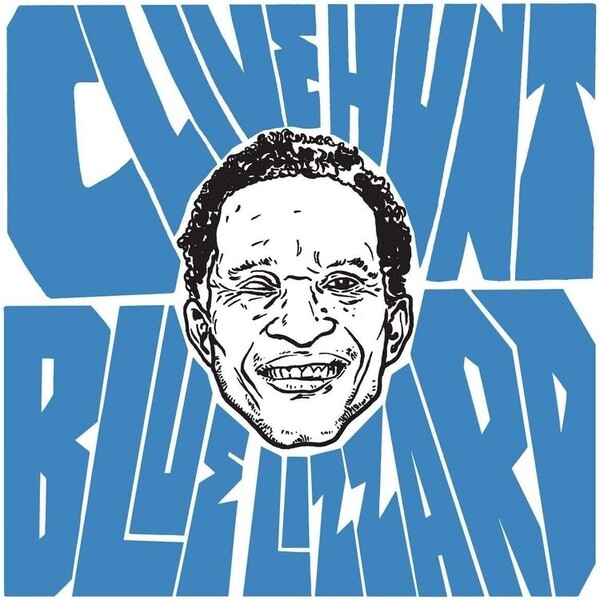 Blue Lizzard - Clive Hunt and The Hit Team