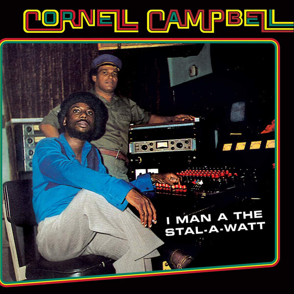 I Man a the Stal-a-watt - Cornell Campbell | 17 North Parade VPRL4221