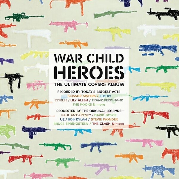 War Child Presents Heroes - Volume 1 - Various Artists