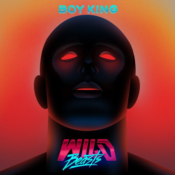 Boy King - Wild Beasts | Domino Records WIGLP348