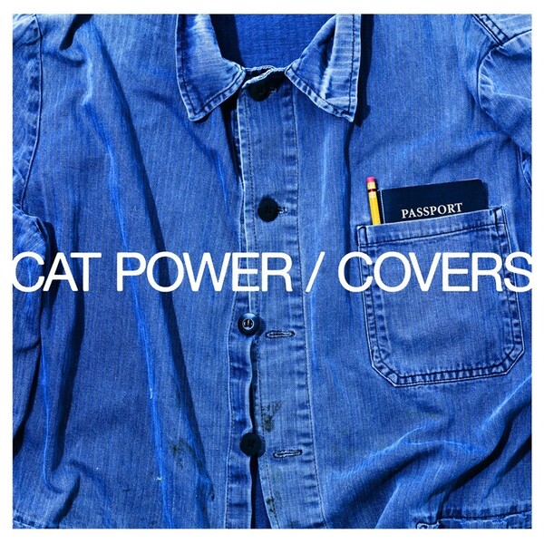 Covers - Cat Power | Domino Records WIGLP469