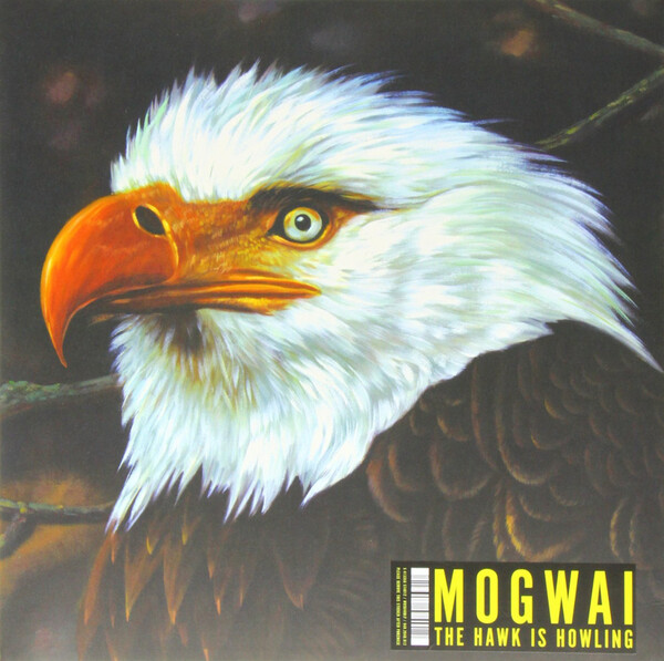 The Hawk Is Howling - Mogwai