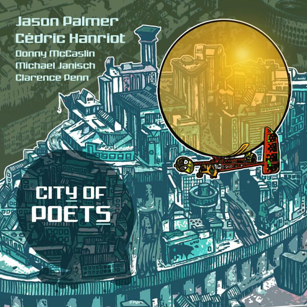 City of Poets - Jason Palmer & Cedric Hanriot