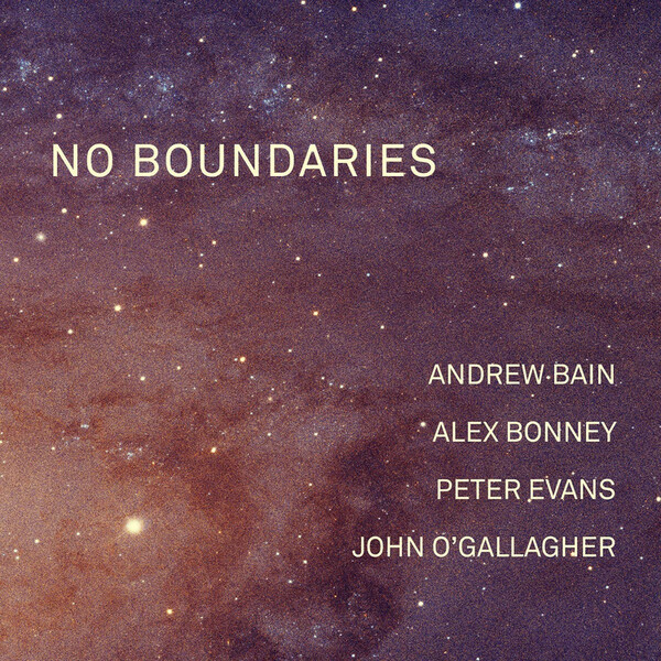 No Boundaries - Andrew Bain, Alex Bonney, Peter Evans & John O'Gallagher
